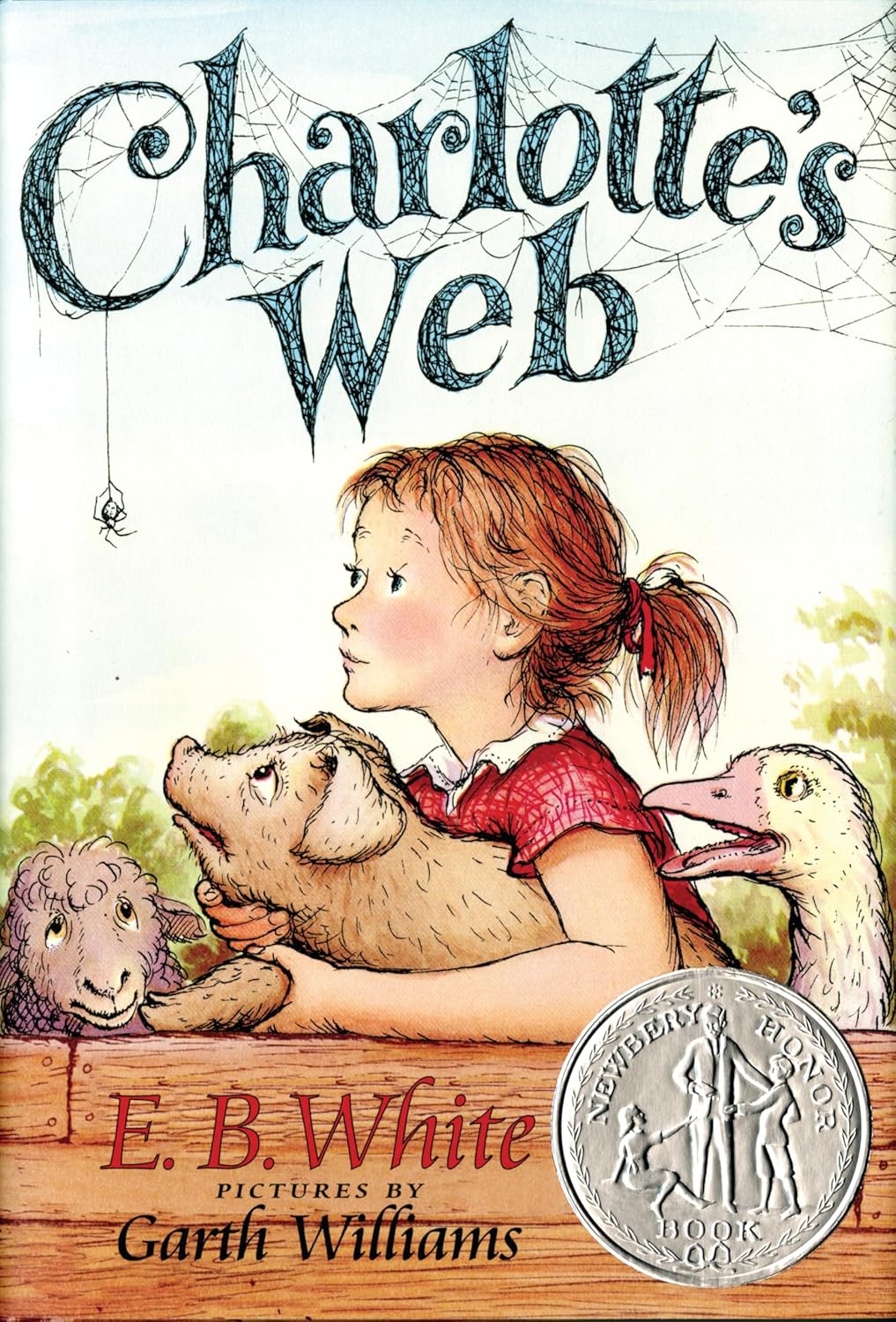 Charlotte's Web: A Newbery Honor Award Winner