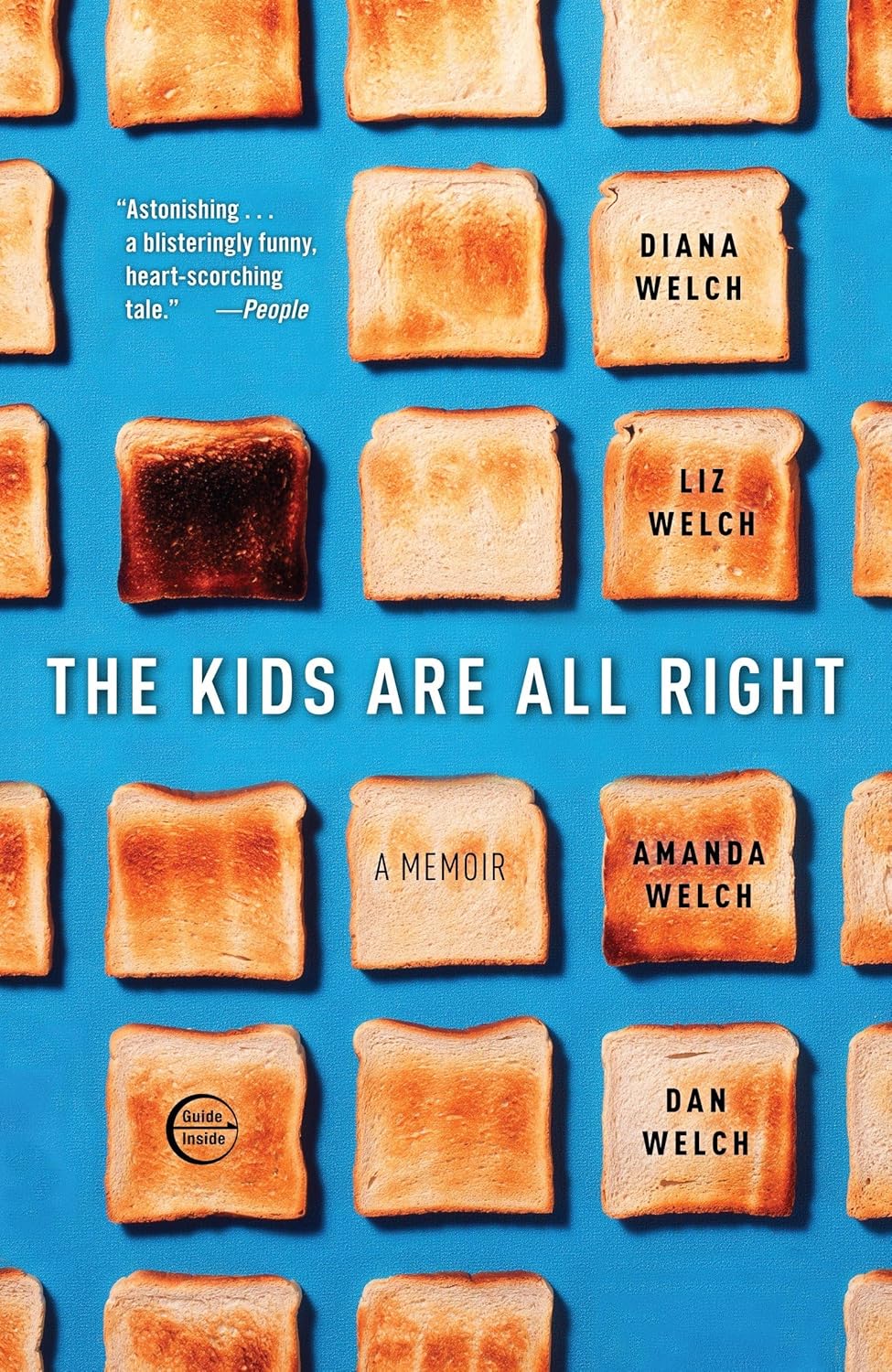 The Kids Are All Right: A Memoir