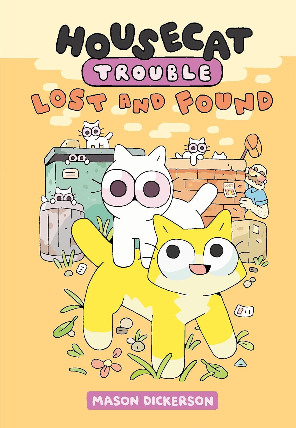 Housecat Trouble