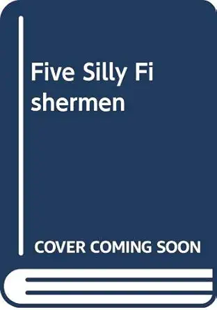 Five Silly Fishermen