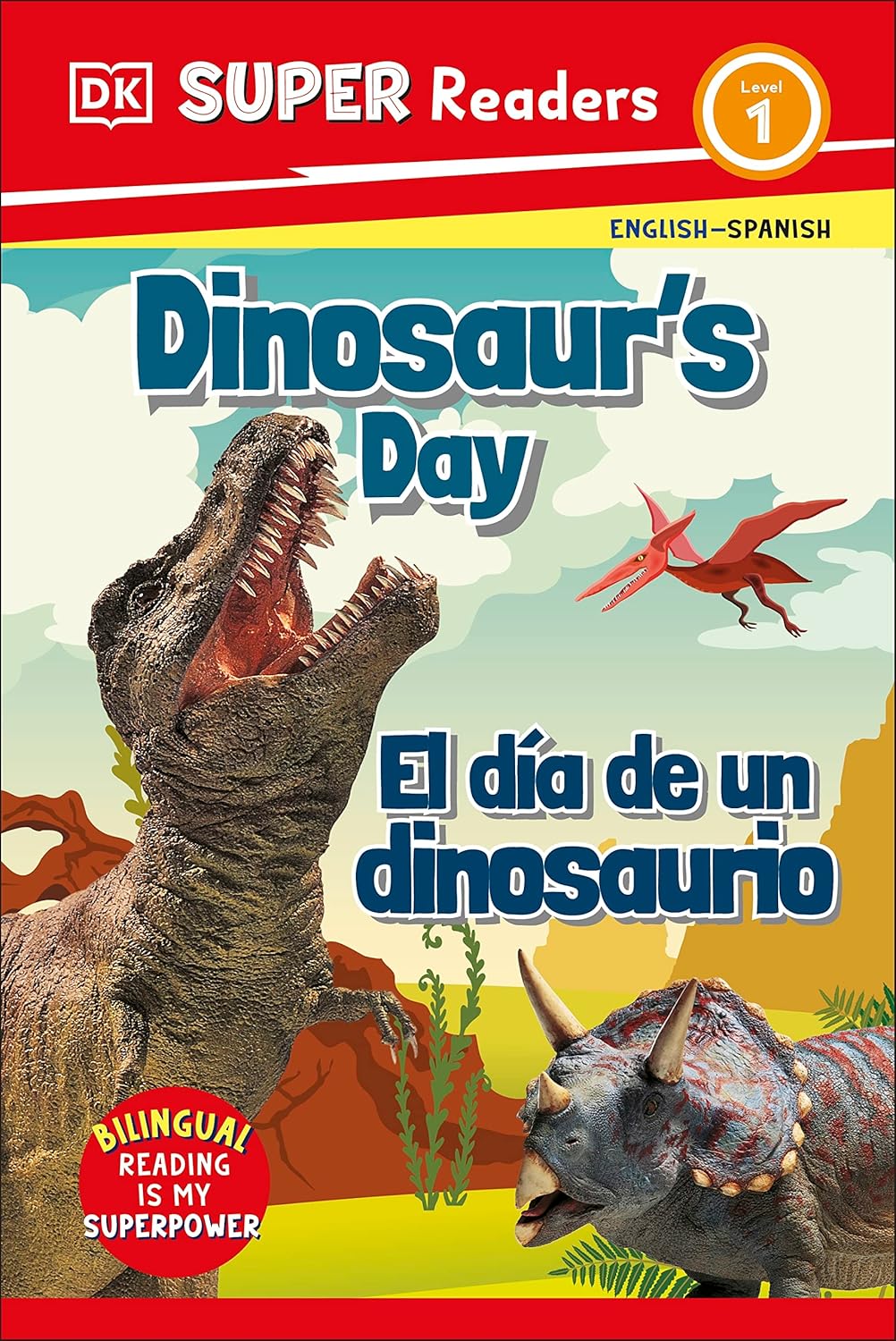 DK Super Readers Level 1 English-Spanish Bilingual Dinosaur's Day