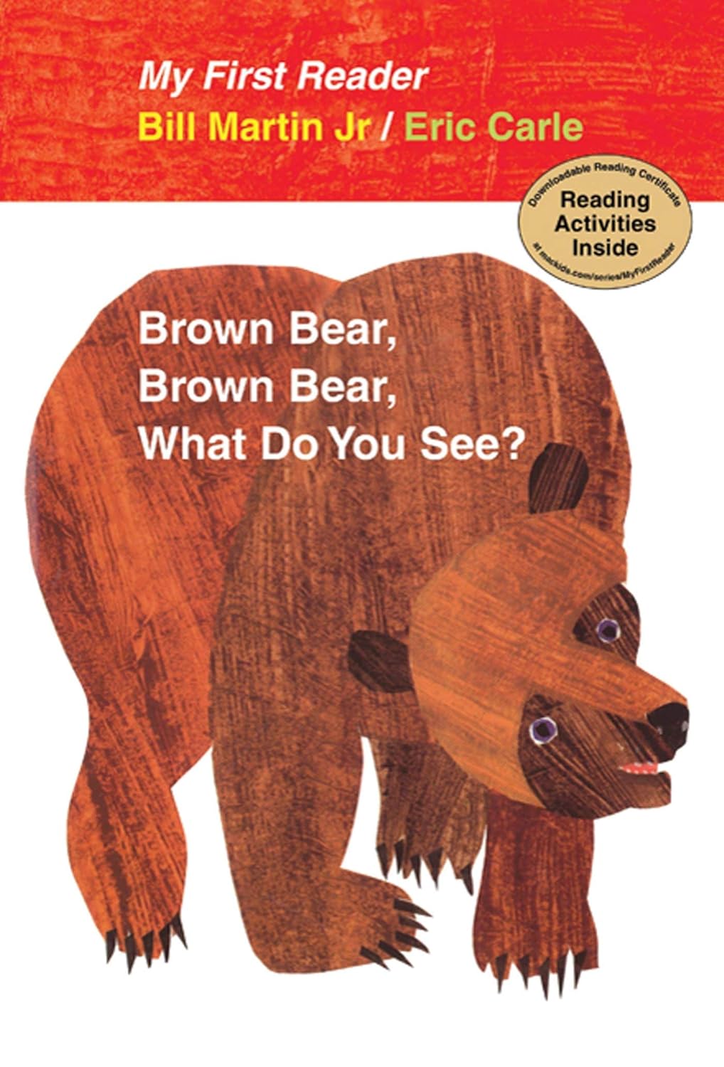 My First Reader Brown Bear, Brown Bear, What Do You See?