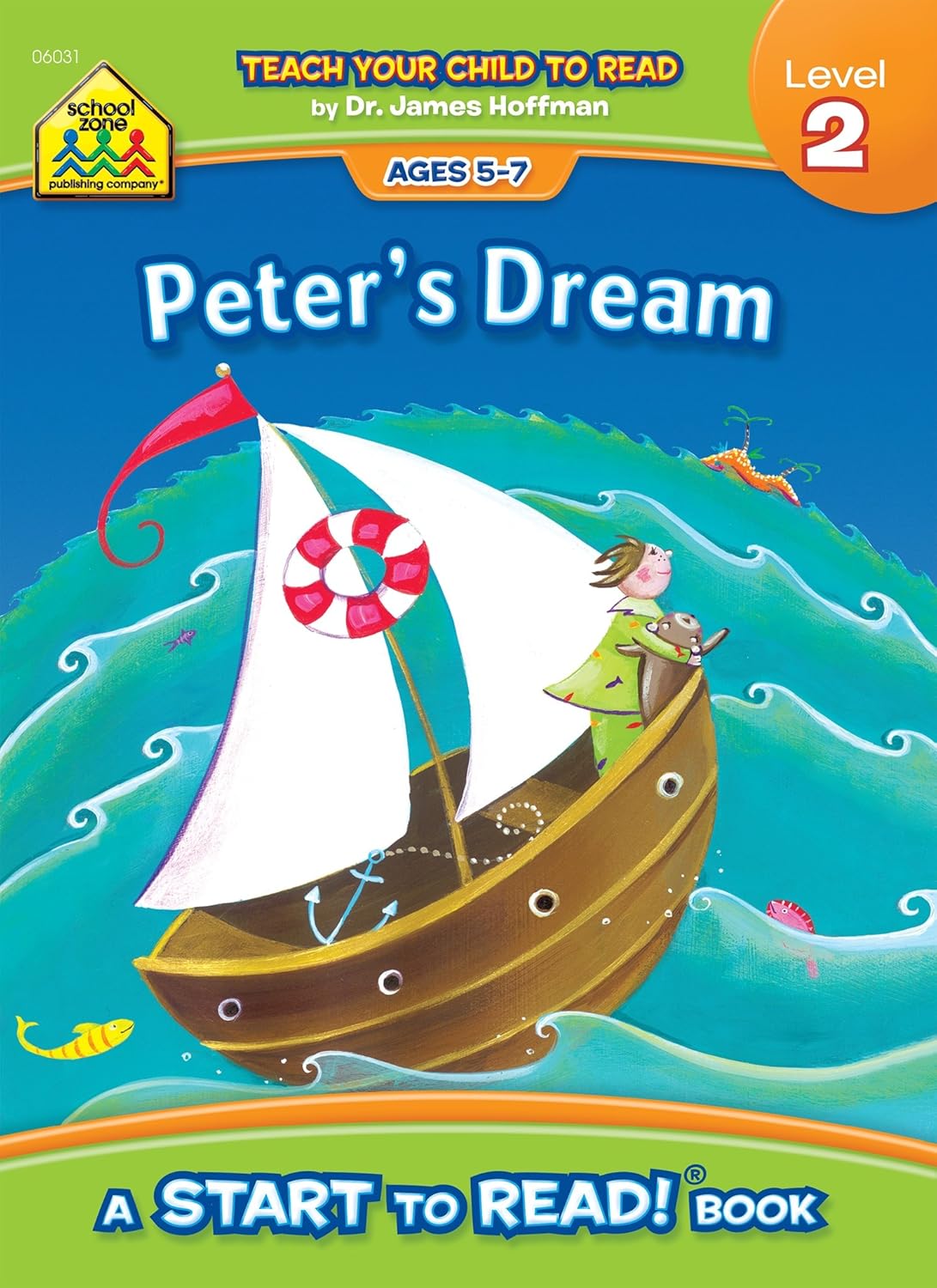 School Zone Peter’s Dream, Start to Read! Book Level 2