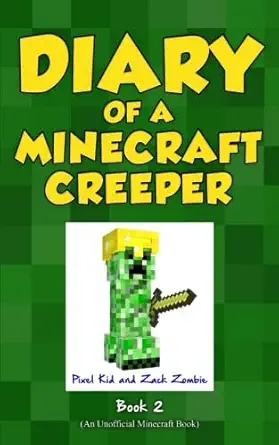 Diary of a Minecraft Creeper Book 2