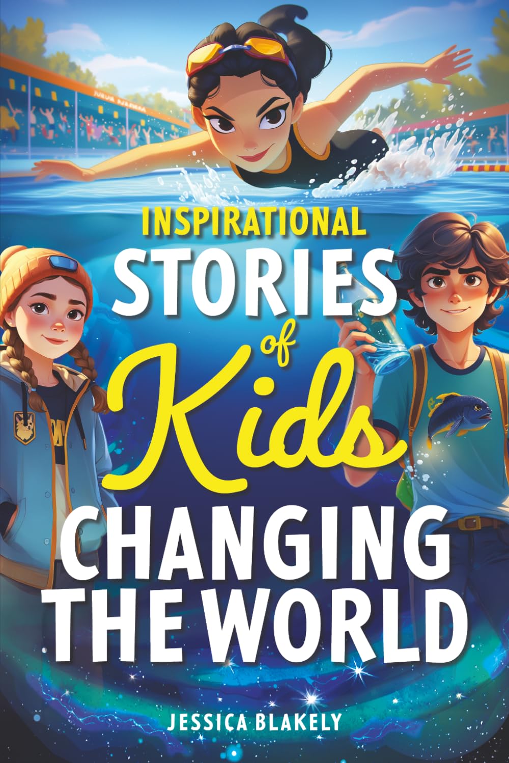Inspirational Stories of Kids Changing the World