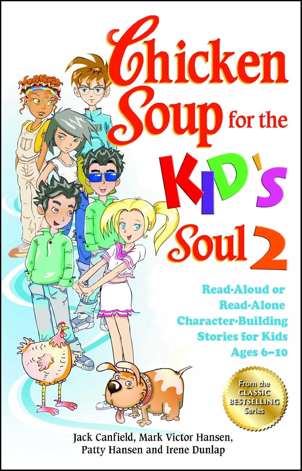 Chicken Soup for the Kid's Soul 2
