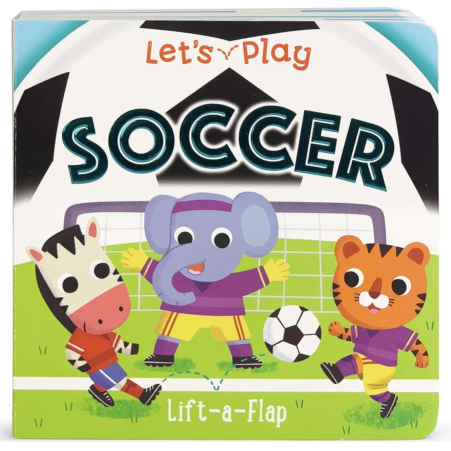 Let's Play Soccer! A Lift-a-Flap Board Book for Babies and Toddlers, Ages 1-4
