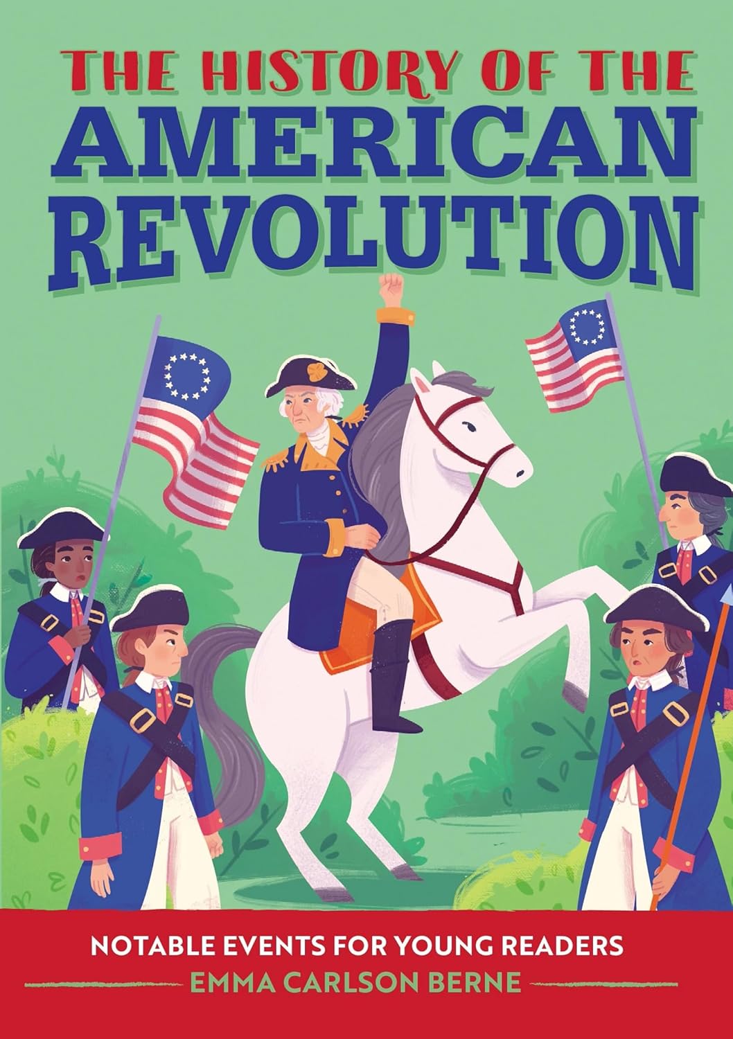The History of the American Revolution