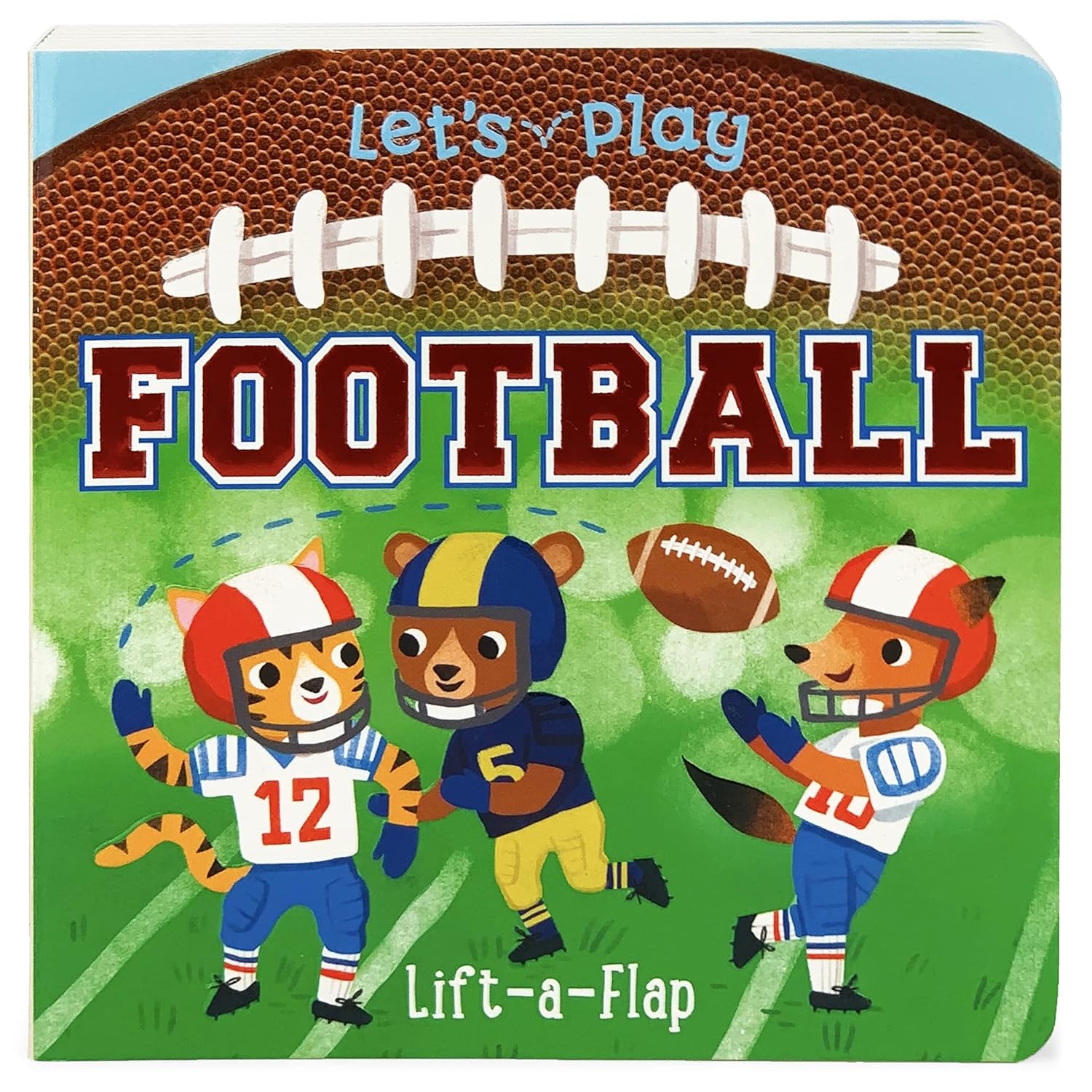 Let's Play Football! A Lift-a-Flap Board Book for Babies and Toddlers, Ages 1-4