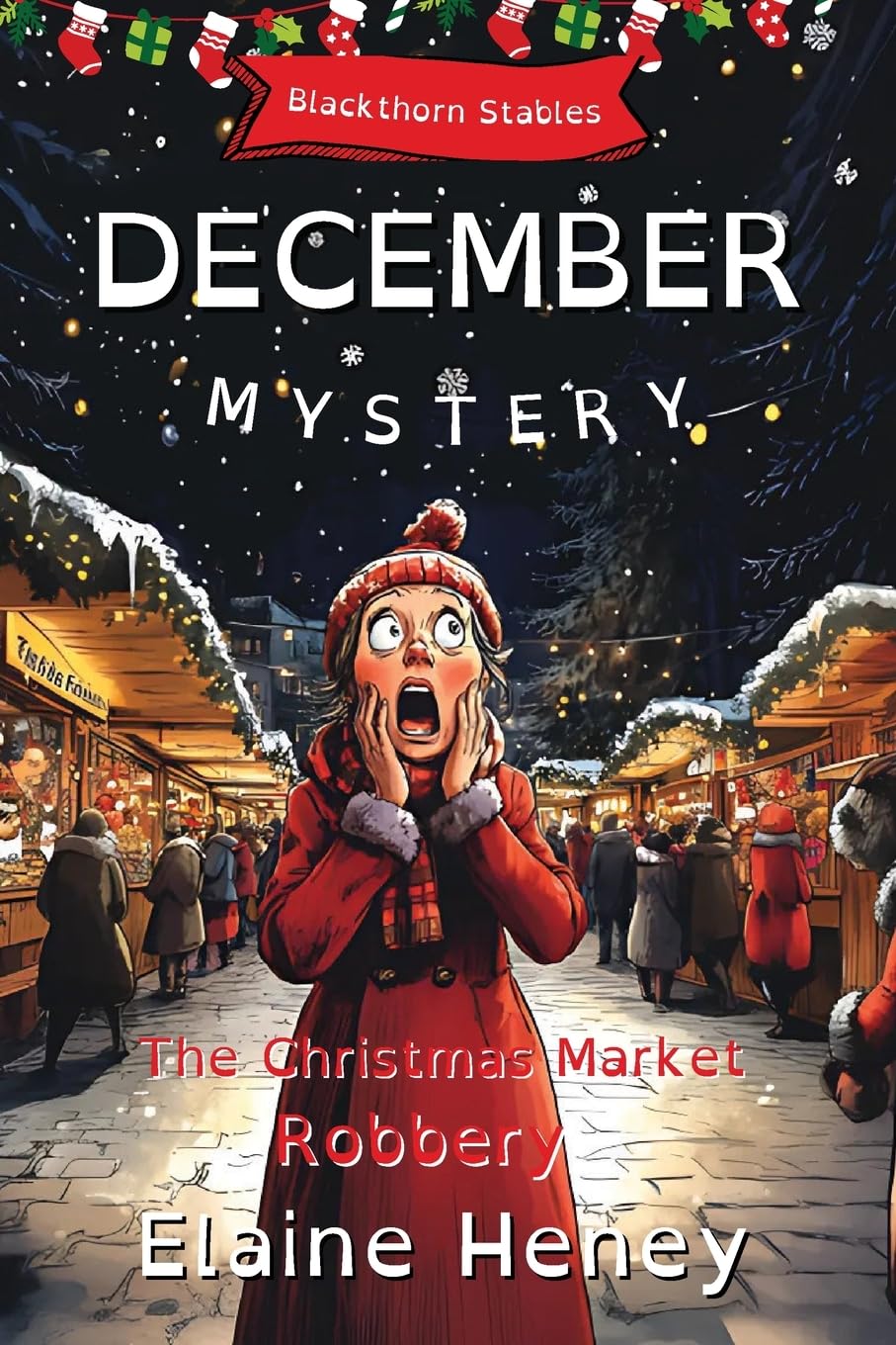 The Christmas Market Robbery | Blackthorn Stables December Mystery