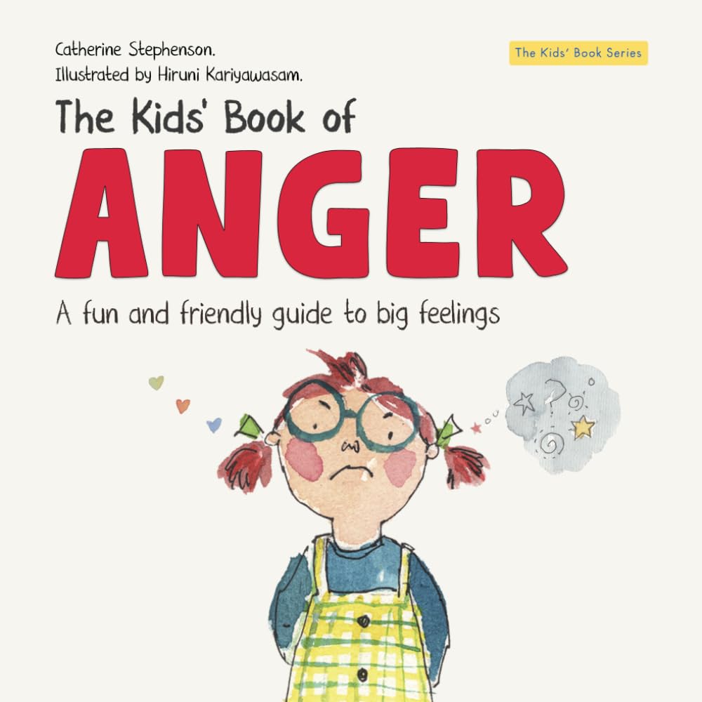 The Kids' Book of Anger