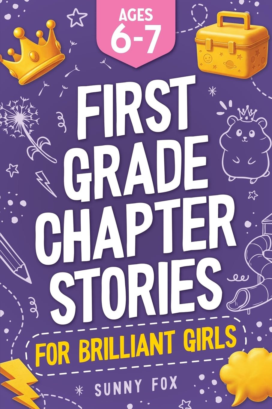 First Grade Chapter Stories for Brilliant Girls