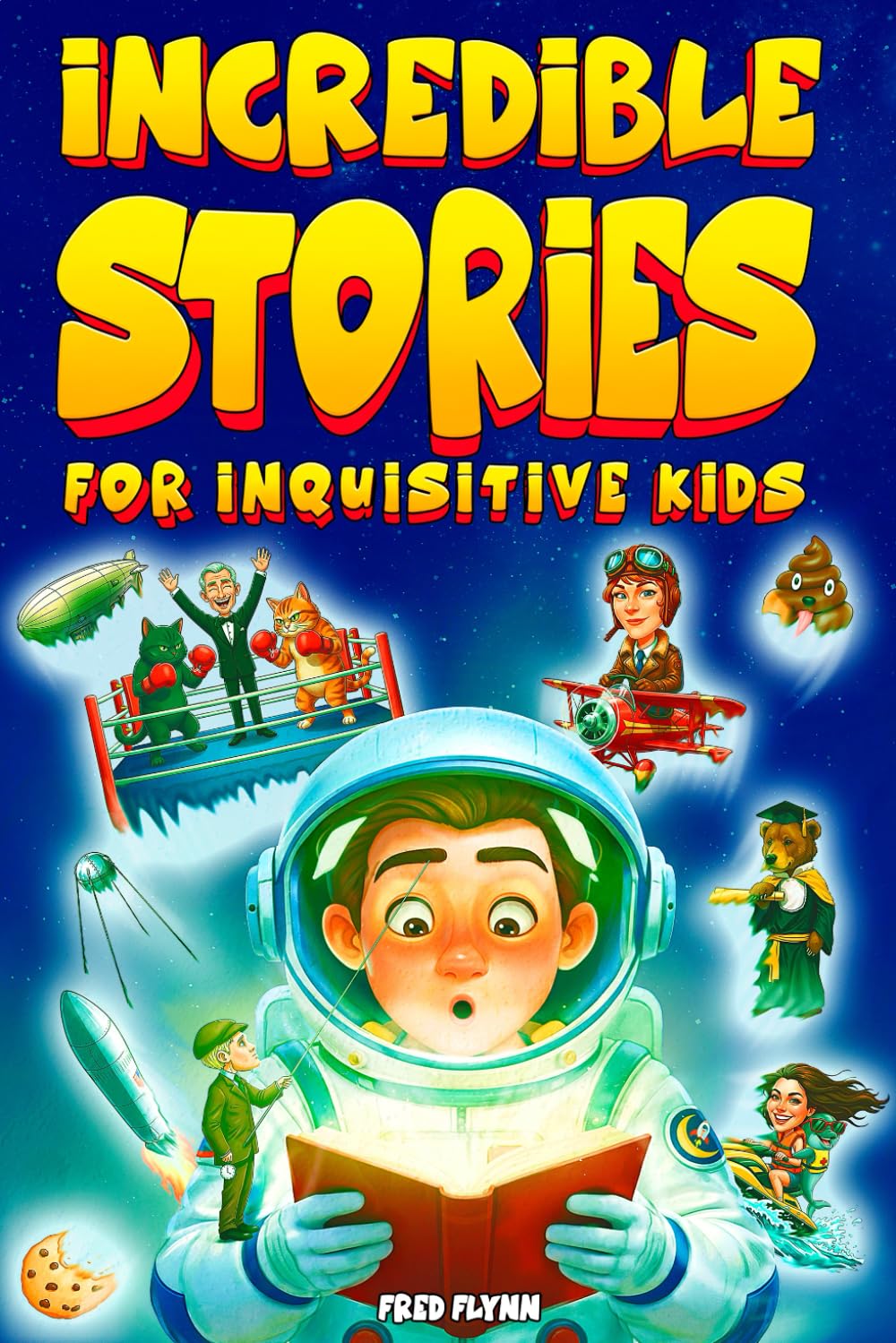 Incredible Stories for Inquisitive Kids
