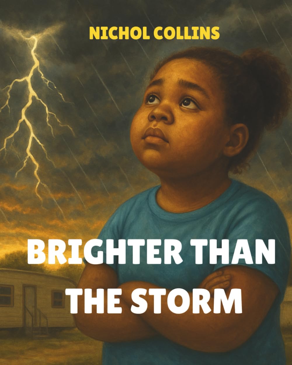 Brighter Than the Storm