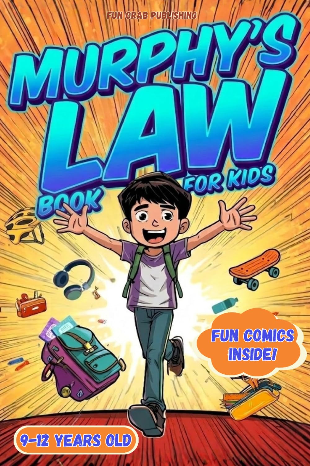 Murphy’s Law Book for kids 9-12 years old.