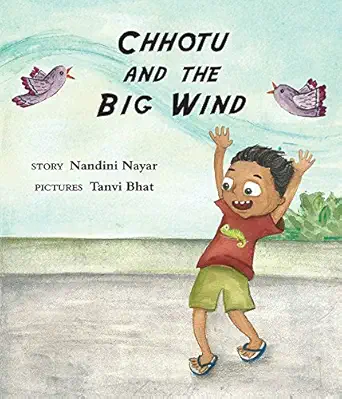 Chhotu and the Big Wind