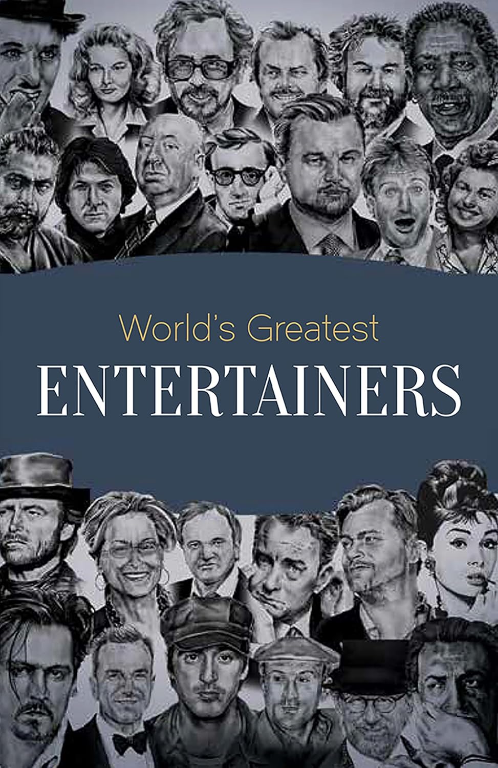 World's Greatest Entertainers