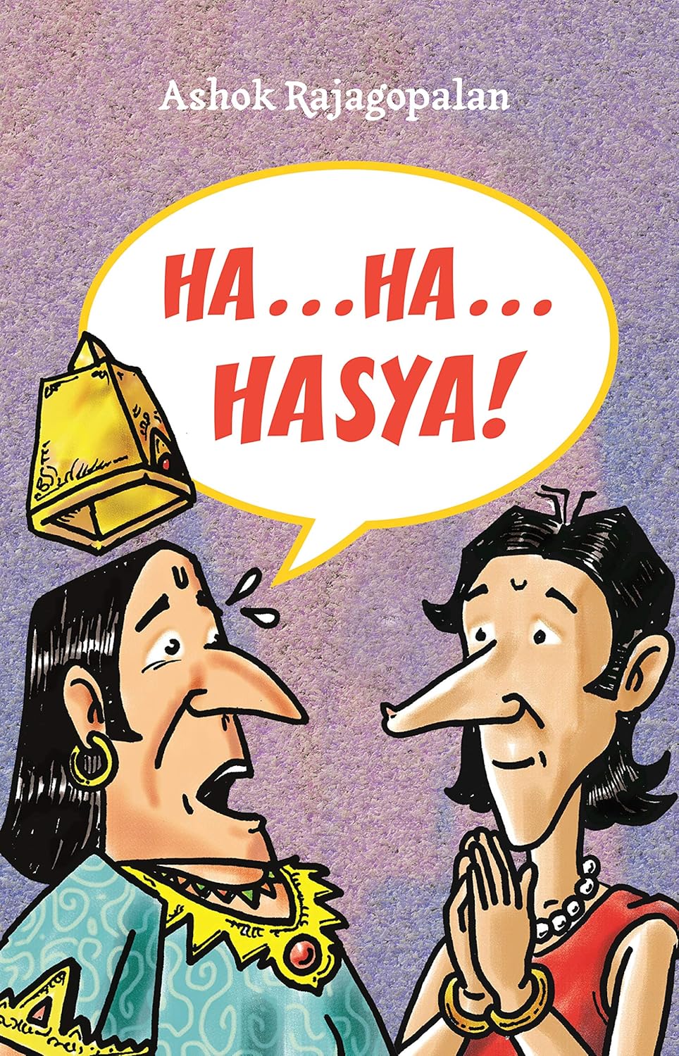 Ha… Ha… Hasya!