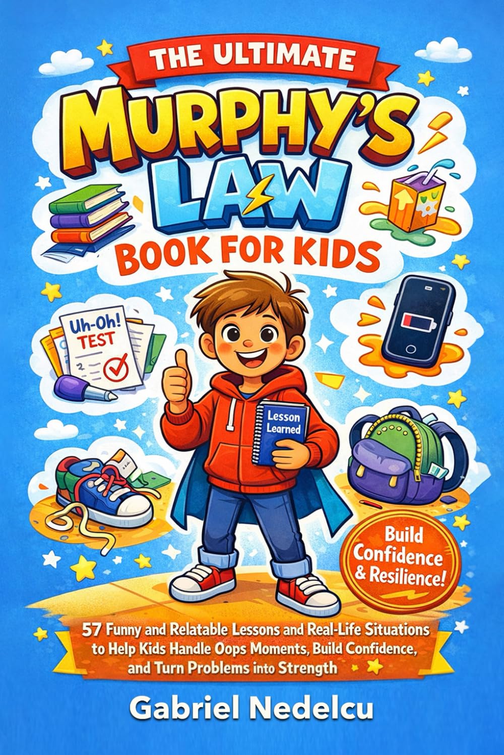 The Ultimate Murphy’s Law Book for Kids