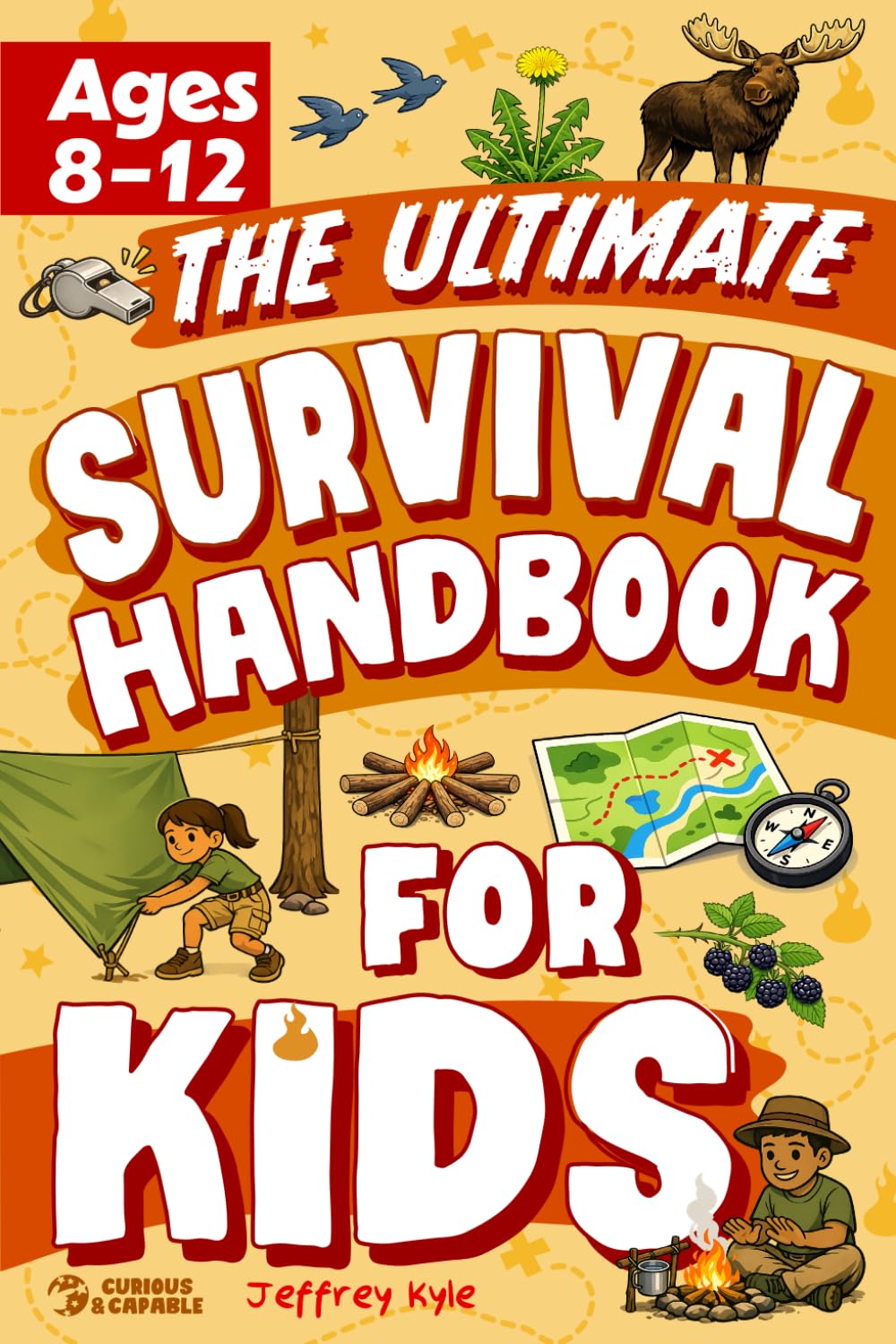 The Ultimate Survival Handbook for Kids