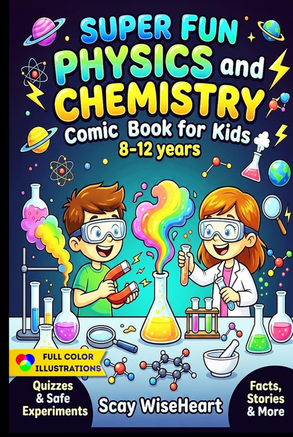 Super Fun Physics and Chemistry Comic Book for Kids 8-12 years