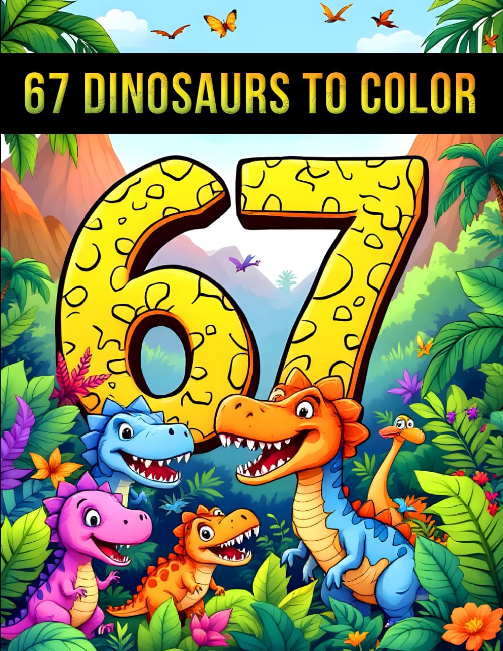 Six Seven 67 Meme Dinosaurs to Color for Kids