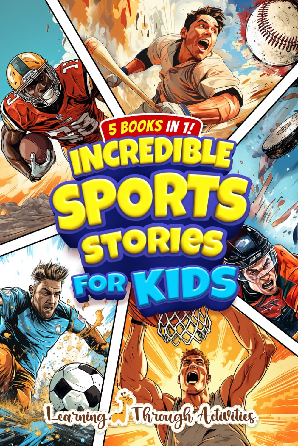 Incredible Sports Stories for Kids