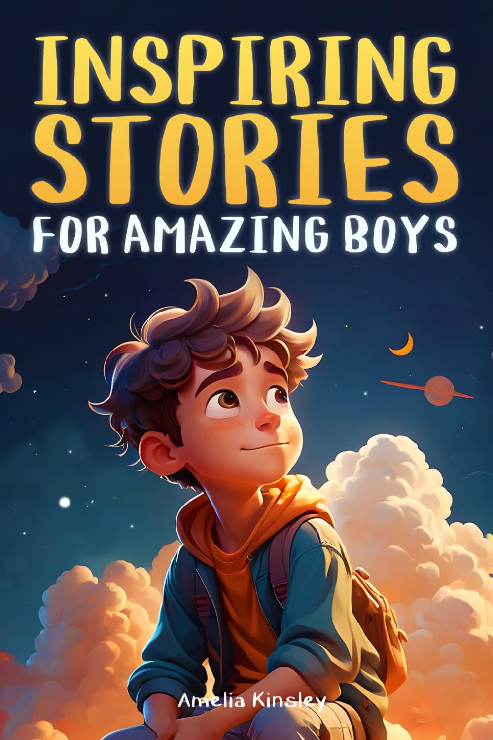 Inspiring Stories for Amazing Boys