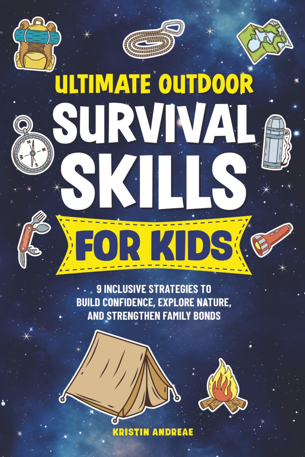 Ultimate Survival Skills for Kids