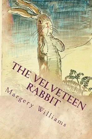 The Velveteen Rabbit