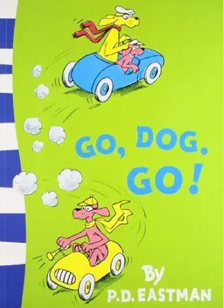 Go, Dog. Go!