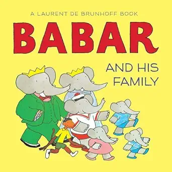 Babar and His Family by Laurent de Brunhoff