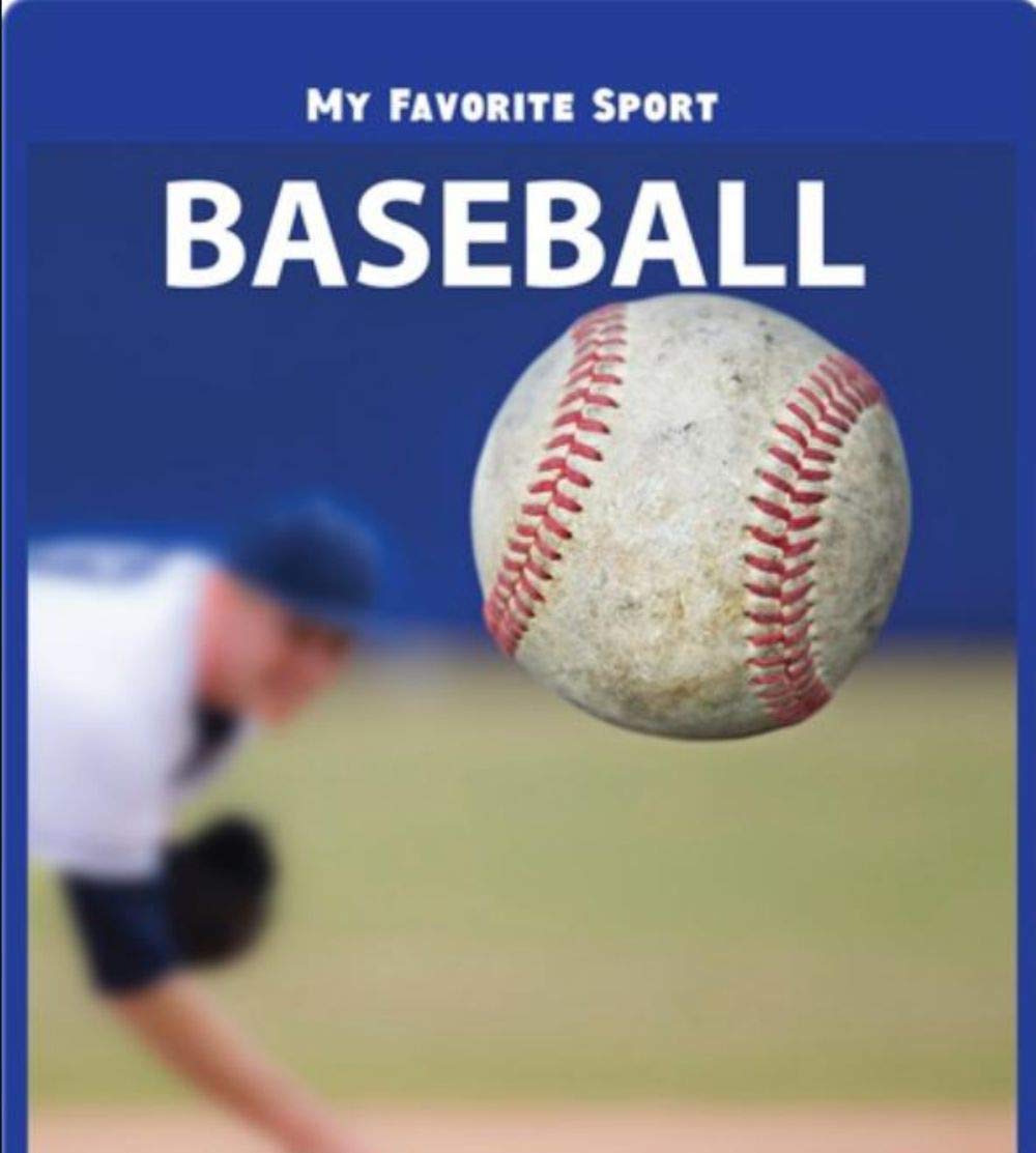 My Favorite Sport Baseball
