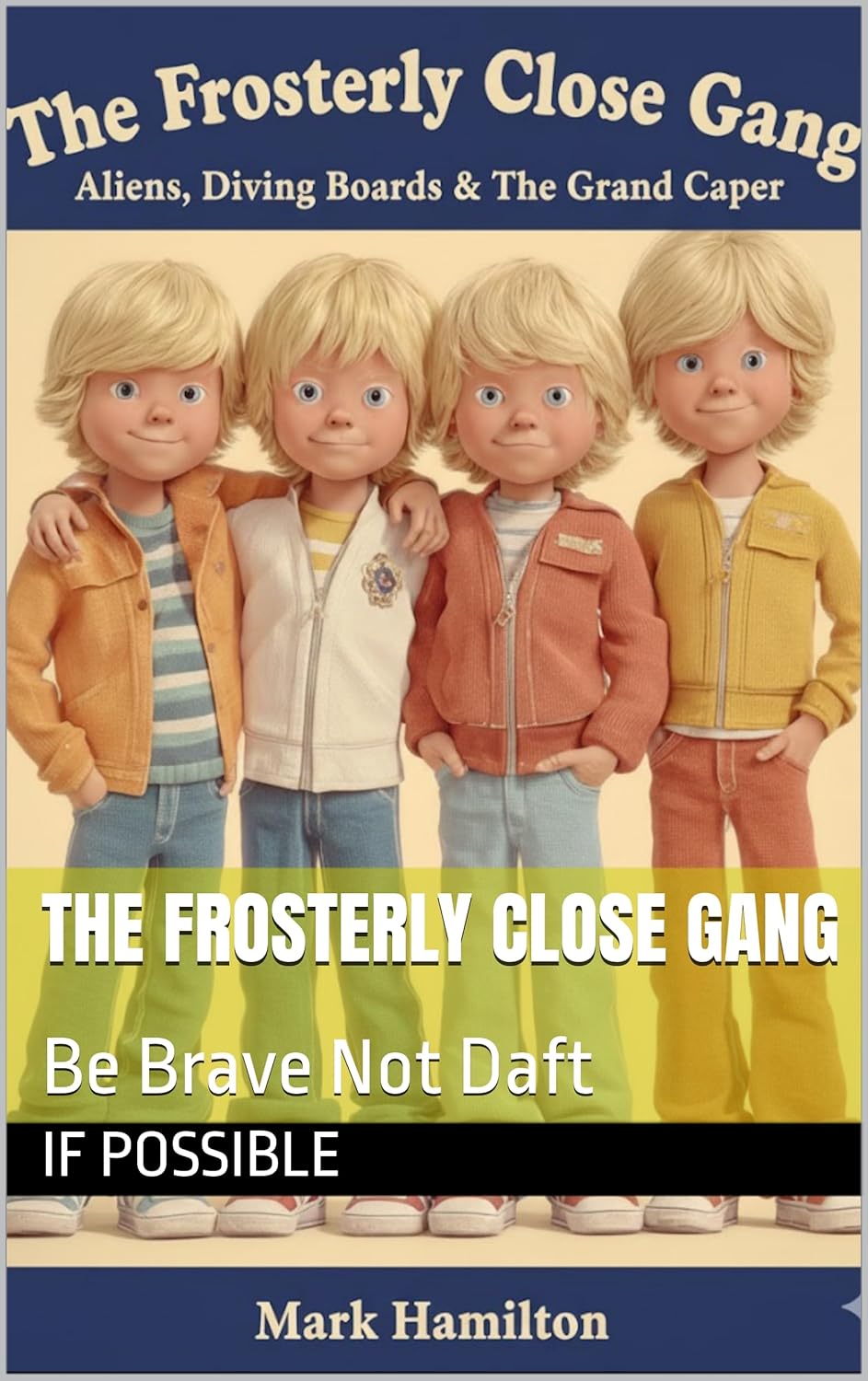 The Frosterly Close Gang